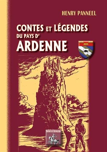 Contes et légendes du pays d'Ardenne