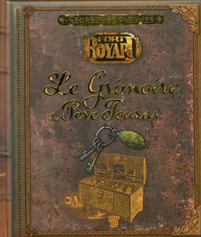 Le grimoire du Père Fouras : Fort Boyard