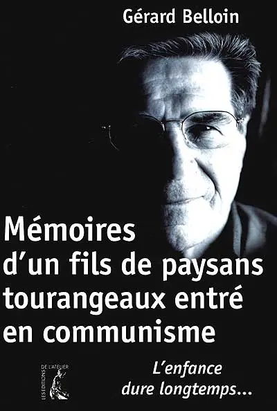 Mémoires d'un fils de paysan entré en communisme