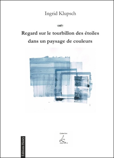 Regard sur le tourbillon des étoiles dans un paysage de couleurs : enquête sur la naissance des tableaux de Vincent Van Gogh