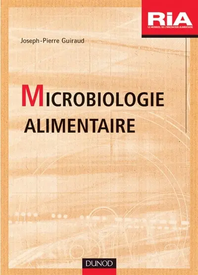 La microbiologie alimentaire