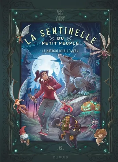 La sentinelle du petit peuple. Vol. 6. Le matagot d'Halloween