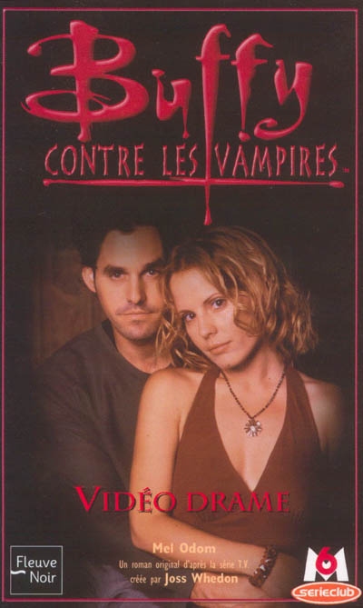 Buffy contre les vampires. Vol. 36. Vidéo drame