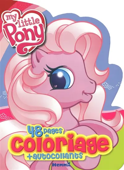 My little pony : 48 pages de coloriage + autocollants