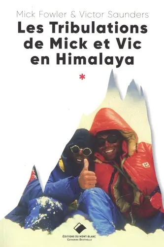 Les tribulations de Mick et Vic en Himalaya