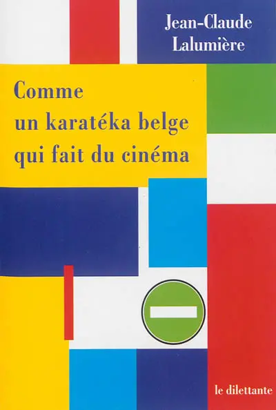 Comme un karatéka belge qui fait du cinéma