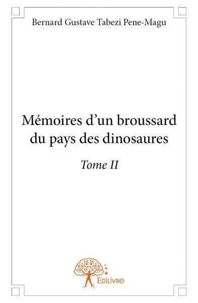 Mémoires d'un broussard du pays des dinosaures
