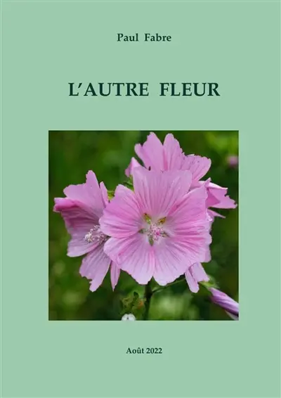 L'AUTRE FLEUR