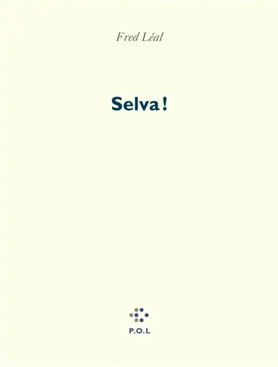Selva ! : la cité sans femmes