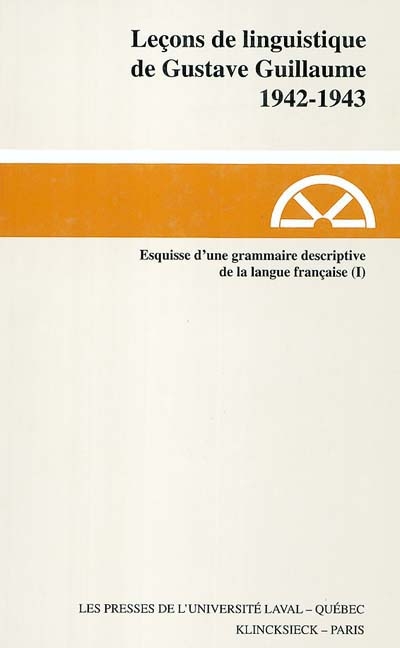 Leçons de linguistique de Gustave Guillaume. Vol. 16