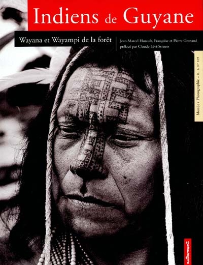 Indiens de Guyane : Wayana et Wayampi de la forêt