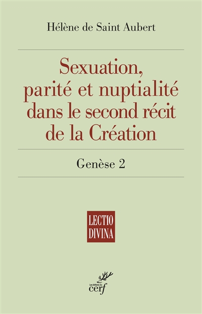 Sexuation, parité et nuptialité dans le second récit de la Création : Genèse 2