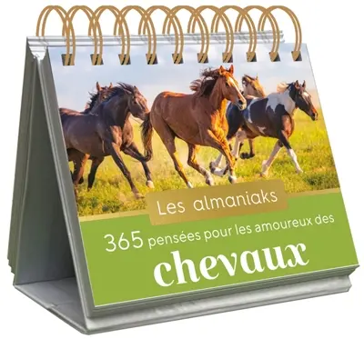 365 pensées pour les amoureux des chevaux 365 pensées pour les amoureux des chevaux