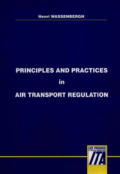 Principales and practices in air transports regulation