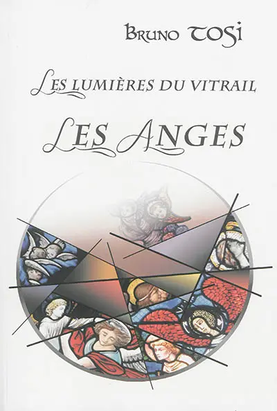 Les lumières du vitrail, les anges
