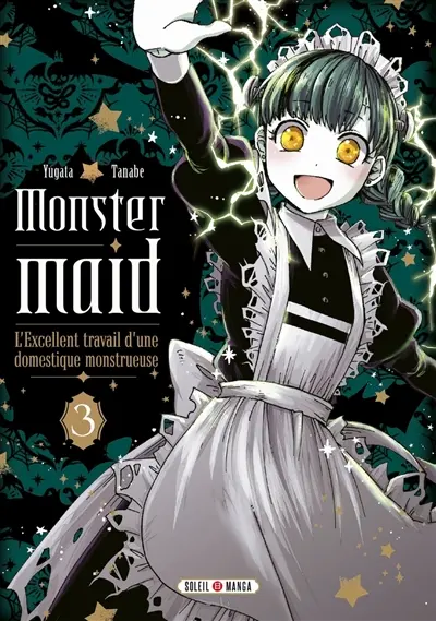 Monster maid : l'excellent travail d'une domestique monstrueuse. Vol. 3