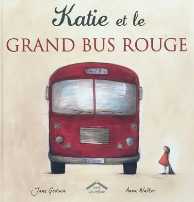Katie et le grand bus rouge