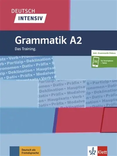 Deutsch intensiv : Grammatik A2 : das training