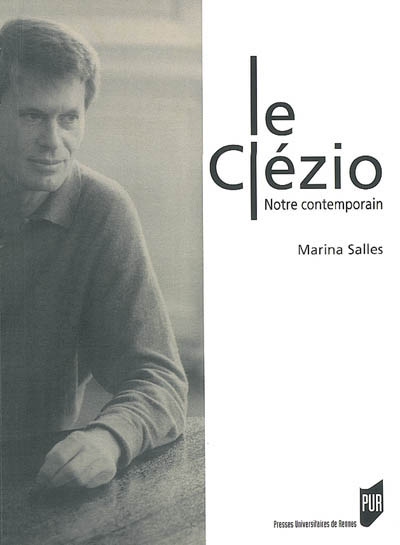 Le Clézio : notre contemporain