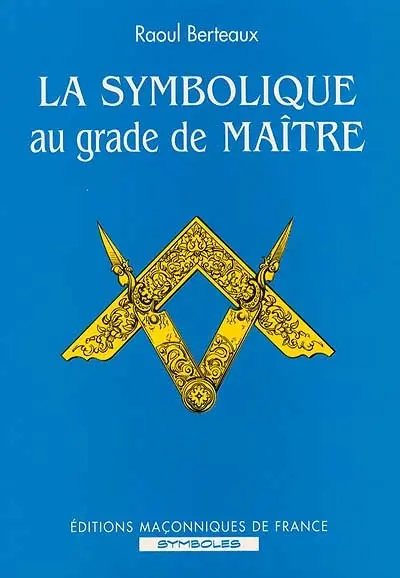 La symbolique au grade de maître