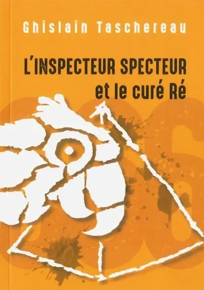 L'Inspecteur Specteur et le curé Ré