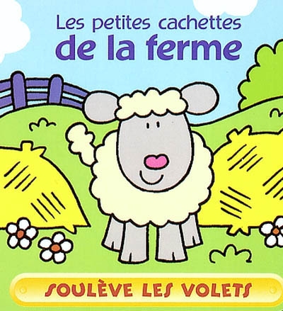 Les petites cachettes de la ferme : soulève les volets