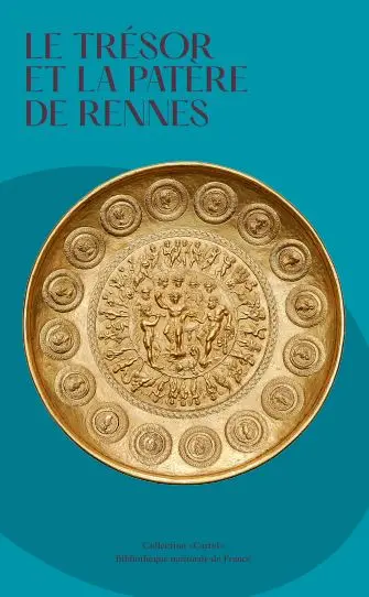 Le trésor et la patère de Rennes