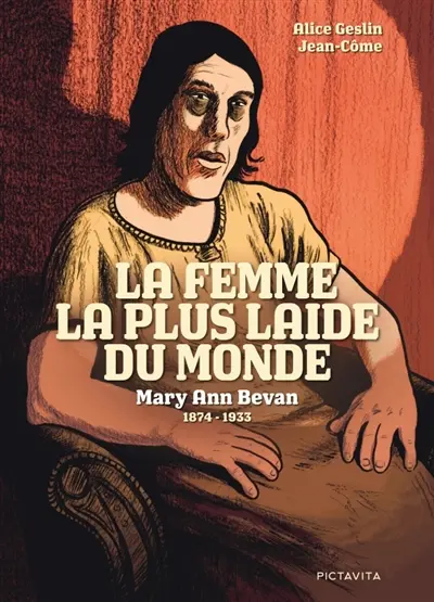 Mary Ann Bevan : la femme la plus laide du monde