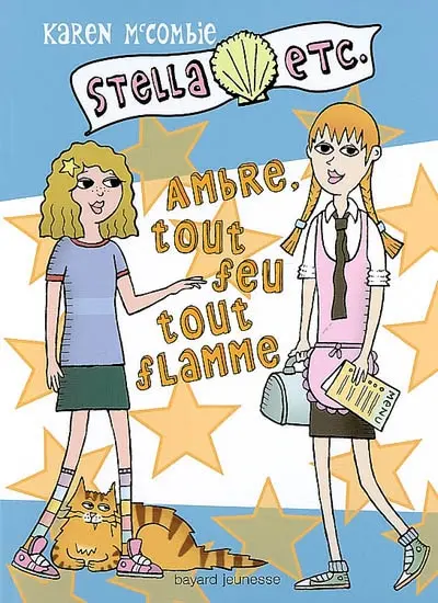 Stella, etc.. Vol. 5. Ambre tout feu tout flamme