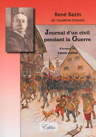 Journal d'un civil pendant la Guerre. Vol. 2. 1916-1919
