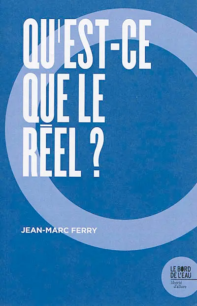 Qu'est-ce que le réel ?
