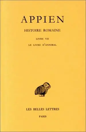 Histoire romaine. Vol. 3. Livre VII : le livre d'Annibal