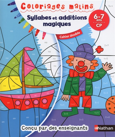 Syllabes et additions magiques, 6-7 ans, CP : cahier double