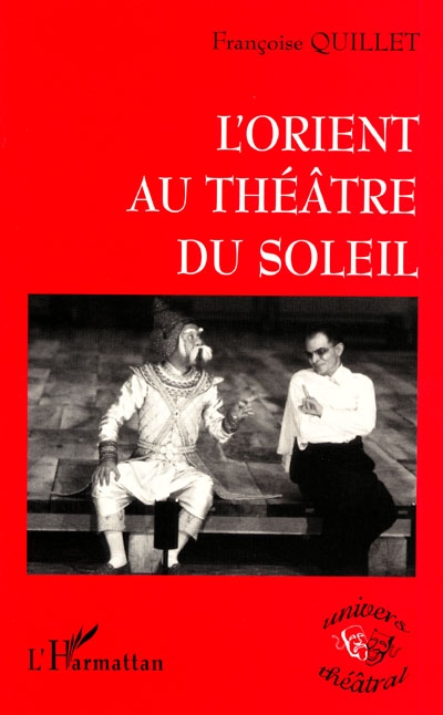 L'Orient au Théâtre du Soleil