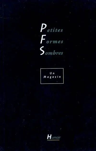 Petites formes sombres : un magasin