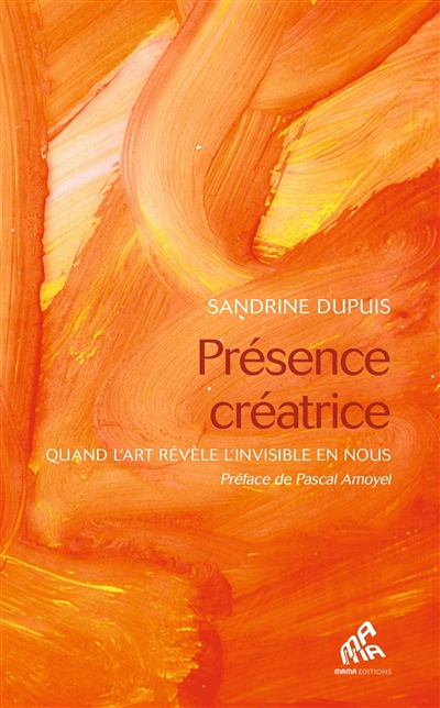 Présence créatrice : quand...