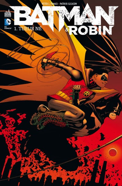 Batman & Robin. Vol. 1. Tueur né