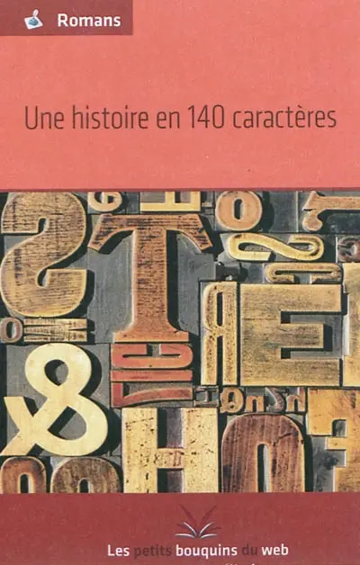 Une histoire en 140 caractères