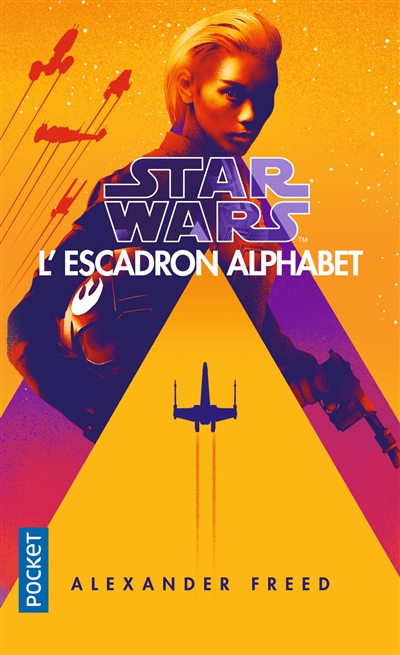 Star Wars : l'escadron Alphabet