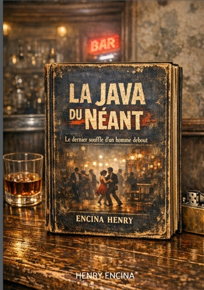 La Java du Néant : Le...