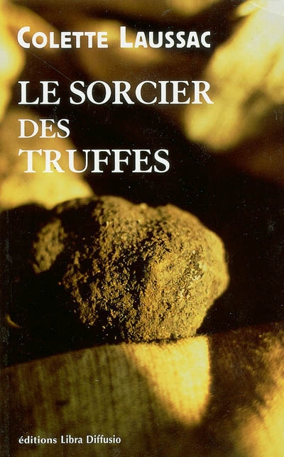 Le Sorcier des truffes