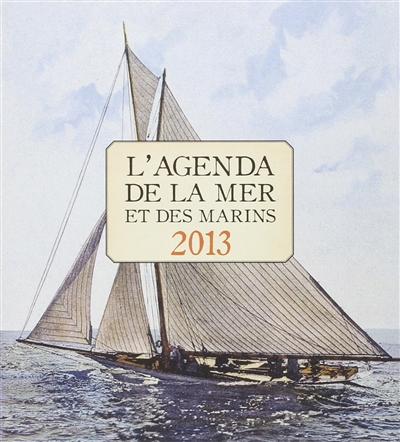 L'agenda de la mer et des marins 2013