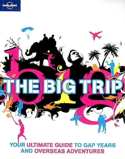 The big trip