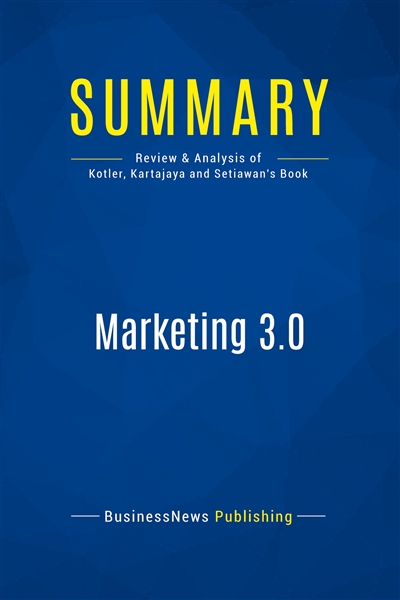 Summary : Marketing 3.0 :...