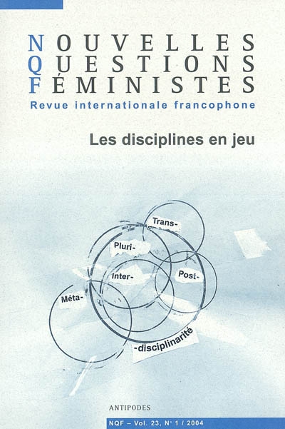 Nouvelles questions féministes, n° 1 (2004). Les disciplines en jeu