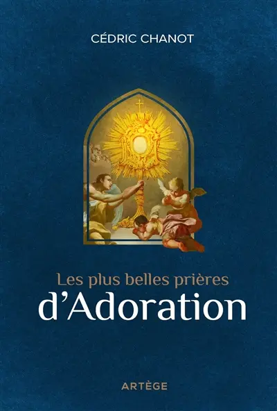 Les plus belles prières d'adoration