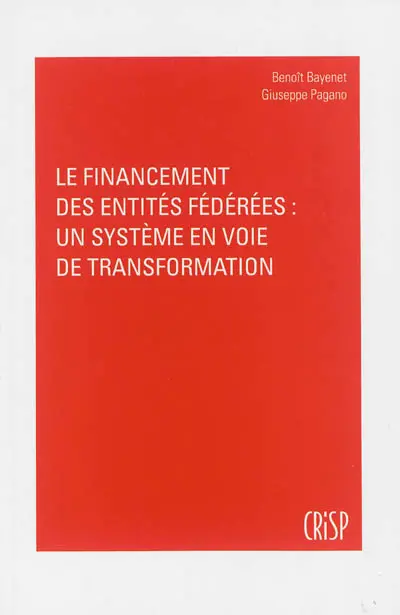 Le financement des entités fédérées : un système en voie de transformation