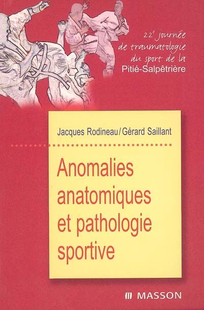 Anomalies anatomiques et pathologie sportive