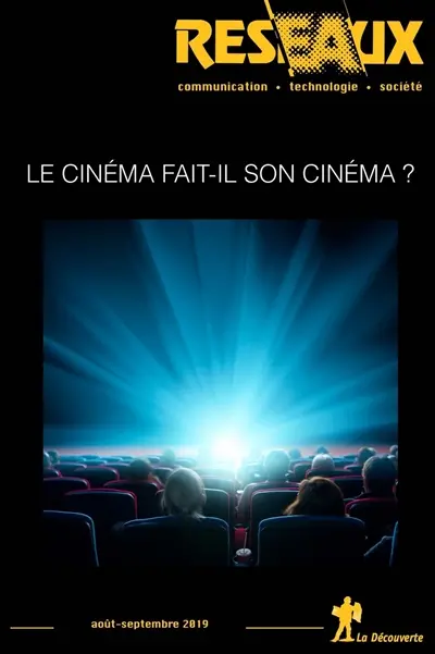 Réseaux, n° 217. Le cinéma fait-il son cinéma ?
