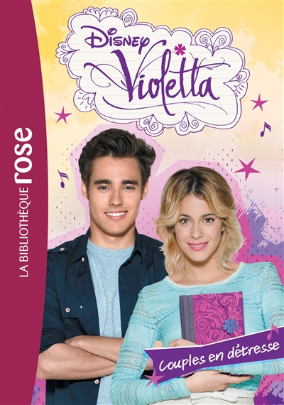 Violetta. Vol. 28. Couples en détresse